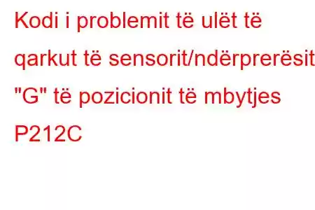 Kodi i problemit të ulët të qarkut të sensorit/ndërprerësit 