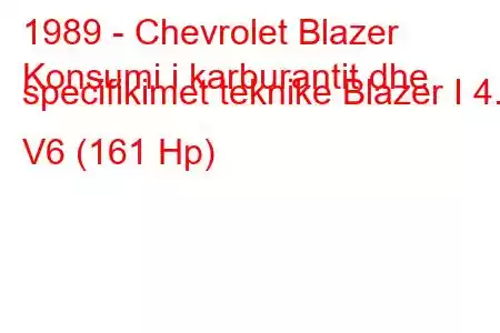 1989 - Chevrolet Blazer
Konsumi i karburantit dhe specifikimet teknike Blazer I 4.3 V6 (161 Hp)