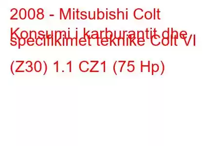 2008 - Mitsubishi Colt
Konsumi i karburantit dhe specifikimet teknike Colt VI (Z30) 1.1 CZ1 (75 Hp)