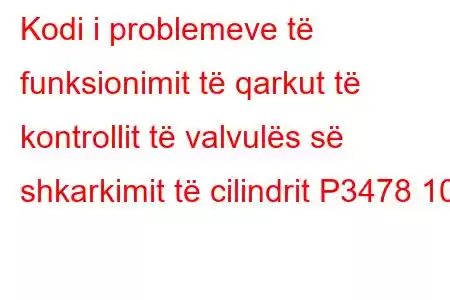 Kodi i problemeve të funksionimit të qarkut të kontrollit të valvulës së shkarkimit të cilindrit P3478 10