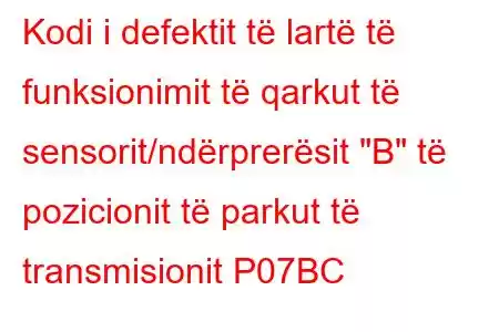 Kodi i defektit të lartë të funksionimit të qarkut të sensorit/ndërprerësit 