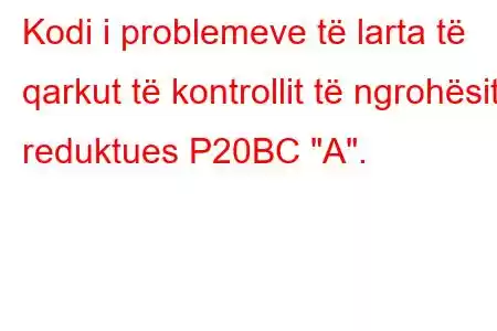 Kodi i problemeve të larta të qarkut të kontrollit të ngrohësit reduktues P20BC 