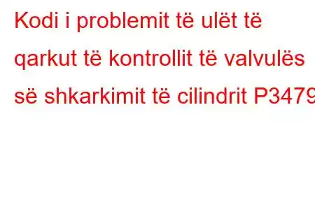 Kodi i problemit të ulët të qarkut të kontrollit të valvulës së shkarkimit të cilindrit P3479