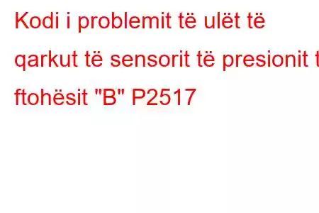 Kodi i problemit të ulët të qarkut të sensorit të presionit të ftohësit 