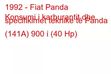 1992 - Fiat Panda
Konsumi i karburantit dhe specifikimet teknike të Panda (141A) 900 i (40 Hp)