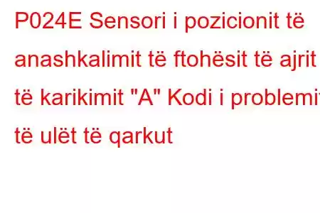 P024E Sensori i pozicionit të anashkalimit të ftohësit të ajrit të karikimit 