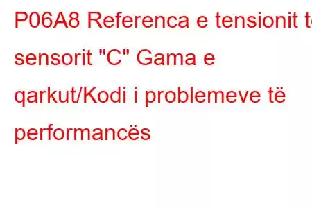 P06A8 Referenca e tensionit të sensorit 