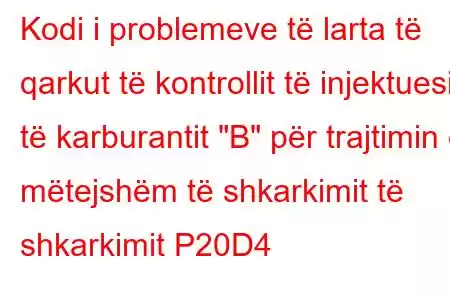 Kodi i problemeve të larta të qarkut të kontrollit të injektuesit të karburantit 