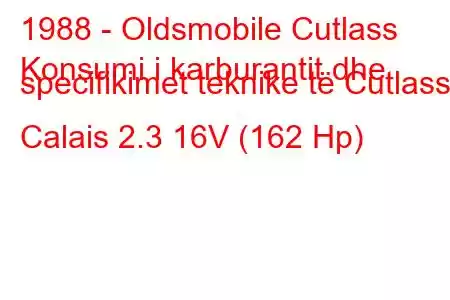 1988 - Oldsmobile Cutlass
Konsumi i karburantit dhe specifikimet teknike të Cutlass Calais 2.3 16V (162 Hp)