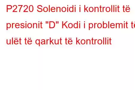 P2720 Solenoidi i kontrollit të presionit 