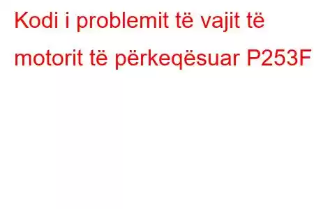 Kodi i problemit të vajit të motorit të përkeqësuar P253F