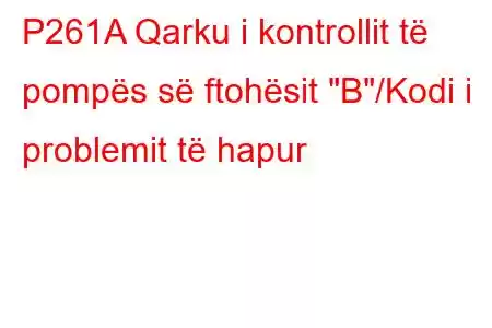 P261A Qarku i kontrollit të pompës së ftohësit 