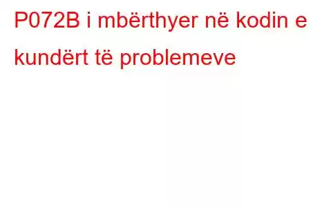 P072B i mbërthyer në kodin e kundërt të problemeve