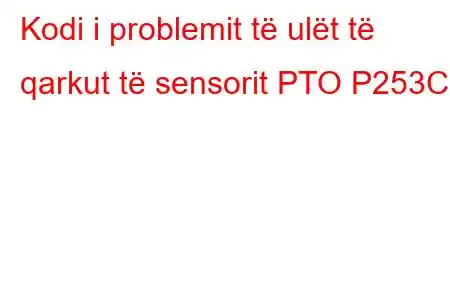 Kodi i problemit të ulët të qarkut të sensorit PTO P253C