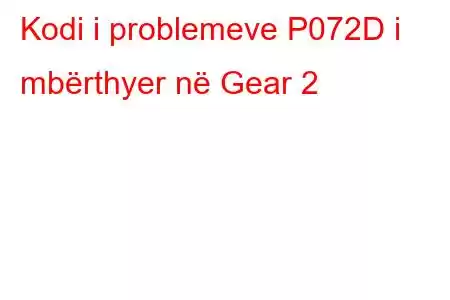 Kodi i problemeve P072D i mbërthyer në Gear 2