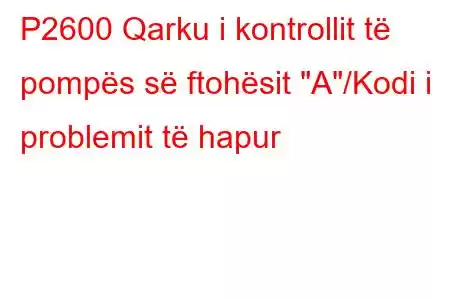 P2600 Qarku i kontrollit të pompës së ftohësit 