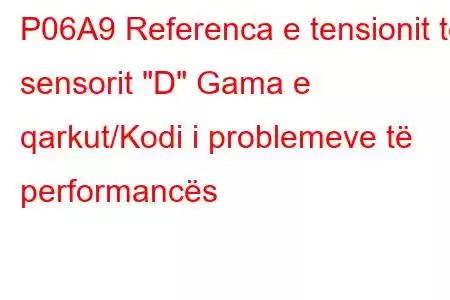 P06A9 Referenca e tensionit të sensorit 