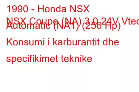 1990 - Honda NSX
NSX Coupe (NA) 3.0 24V Vtec Automatic (NA1) (256 Hp) Konsumi i karburantit dhe specifikimet teknike